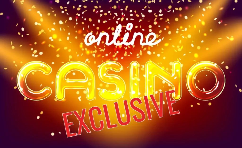 Online Casino Exclusive